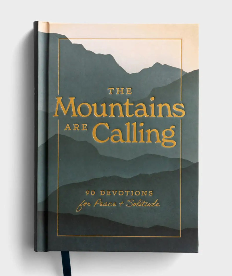 The Mountains are Calling: 90 Devotions for Peace & Solitude