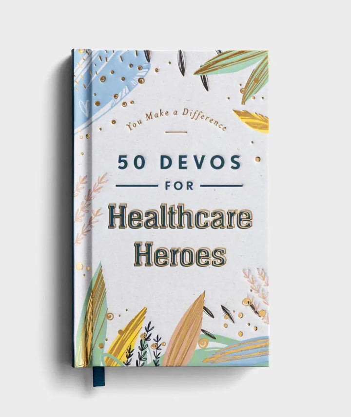 You Make a Difference: 50 Devos for Healthcare Heroes