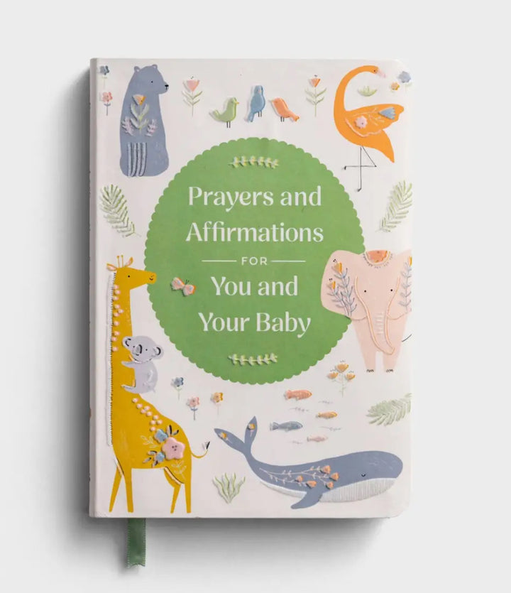 Prayers & Affirmations for You & Your Baby - Devotional