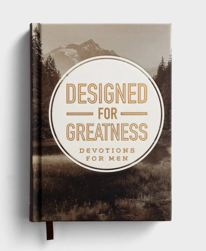 Designed for Greatness: Devotions for Men