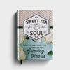 Sweet Tea for the Soul: Grieving Hearts