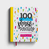 100 Days of Praise &amp; Positivity - Devotional Journal